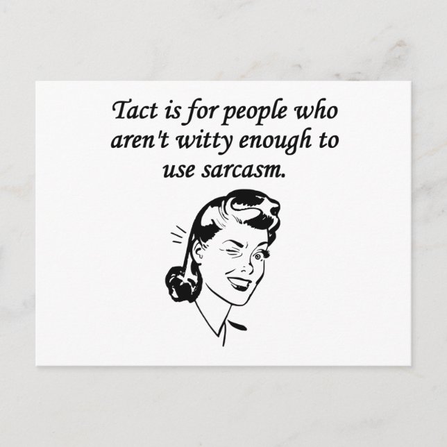 Tact und Sarcasm Postkarte (Vorderseite)