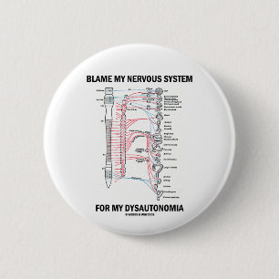 Tadeln Sie mein Nervensystem für mein Dysautonomi Button