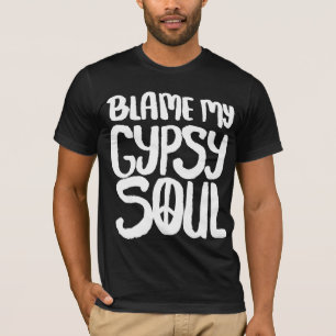 Tadeln Sie mein Sinti und T-Shirt