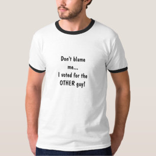 Tadeln Sie mich nicht,…, das ich für den ANDERE T-Shirt