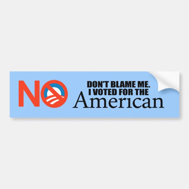 Tadeln Sie mich nicht, den ich für den Amerikaner Autoaufkleber (Vorne)