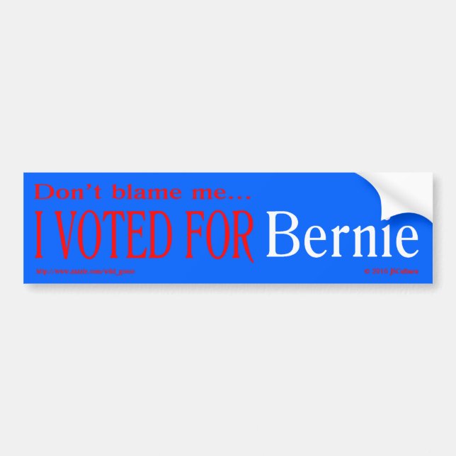 "tadeln Sie mich nicht, ich wählte für Bernie" Autoaufkleber (Vorne)