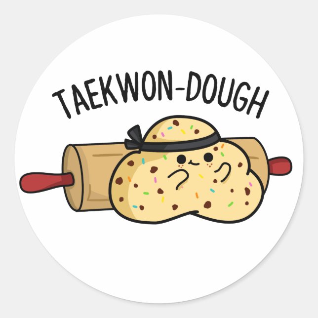 Taekwon-Dough Funny Baking Pun Runder Aufkleber (Vorderseite)