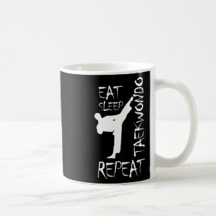 Taekwondo Eat Sleep Taekwondo Wiederholung Kampfku Kaffeetasse