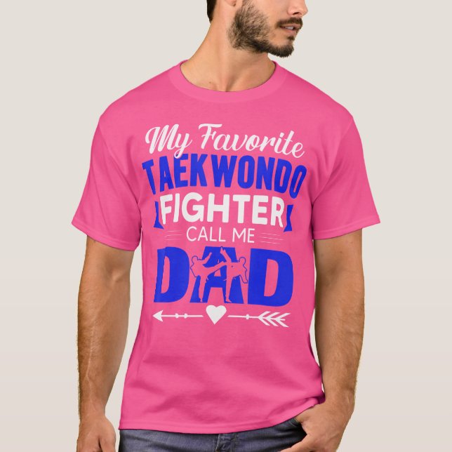 Taekwondo Fighter ruft mich Vater Taekwondo Vater T-Shirt (Vorderseite)