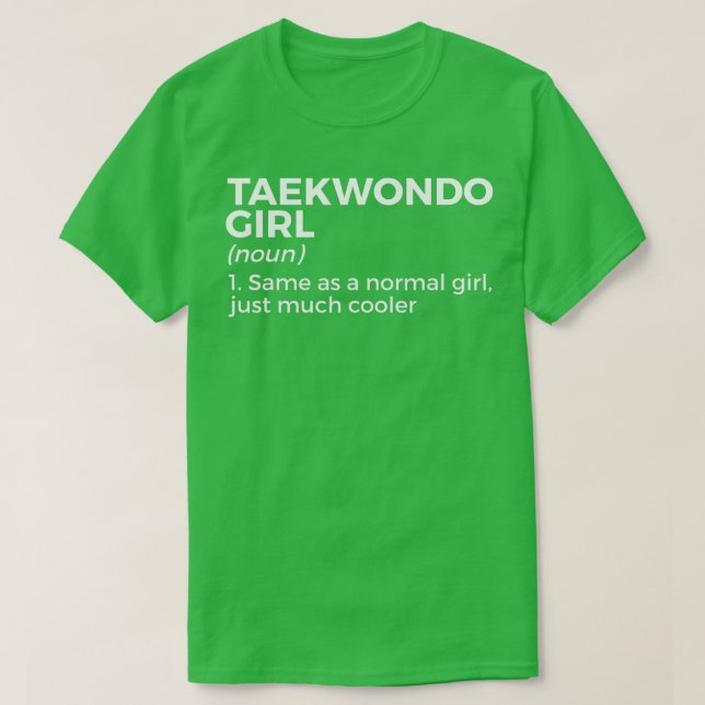 Taekwondo Girl Definition Funny Martial Arts T-Shirt (Design vorne)