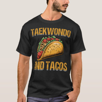 Taekwondo und Tacos - Taco Liebhaber Martial Arts T-Shirt