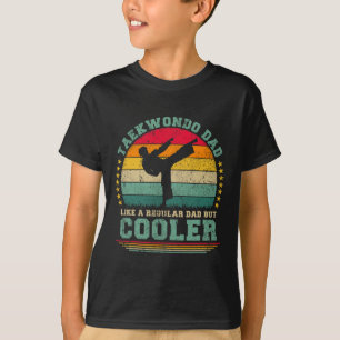 Taekwondo Vater wie ein regelmäßiger Vater Taekwon T-Shirt