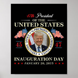 Tag der Amtseinführung von Donald Trump 2025 47. P Poster