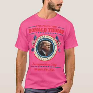 Tag der Amtseinführung von Präsident Donald Trump T-Shirt