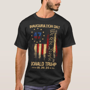 Tag der Amtseinführung von Präsident Donald Trump  T-Shirt