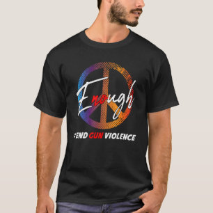Tag der Bewusstsein tragen Orange genug End Gun Ge T-Shirt