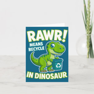 Tag der Erde 2026 rawr bedeutet recyceln in Dinosa Karte