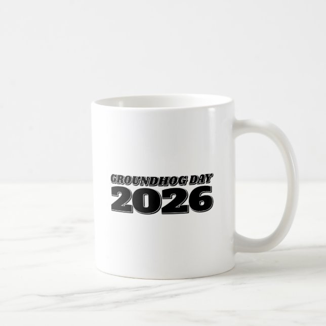 Tag der Murmeltier 2026 Kaffeetasse (Rechts)