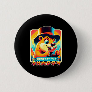Tag der Murmeltier-Ehrfurcht vor dem Schatten Lust Button