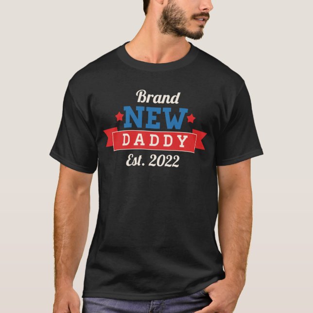 Tag der neuen Daddy-Gründungsjahre T-Shirt (Vorderseite)