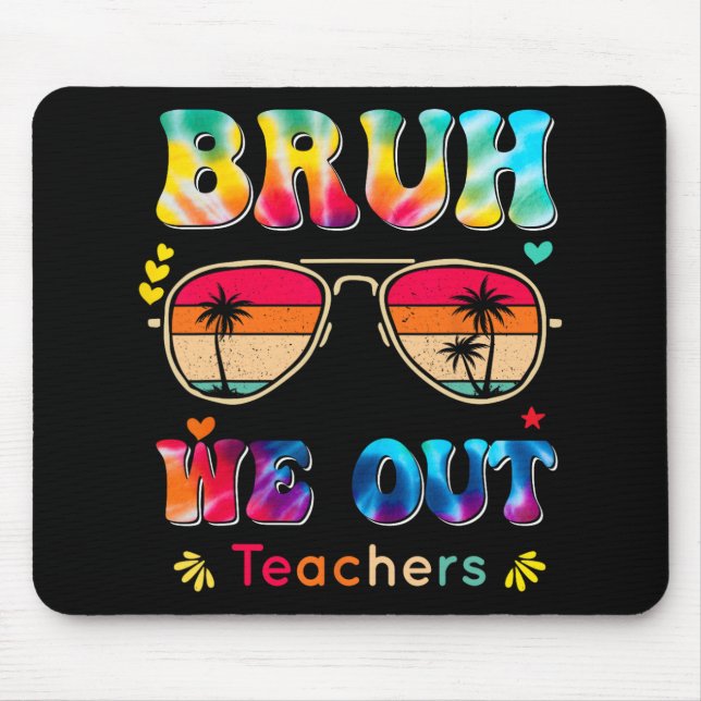 Tag der Schule Bruh Wir Lehrer Paraprofessiona Mousepad (Vorne)