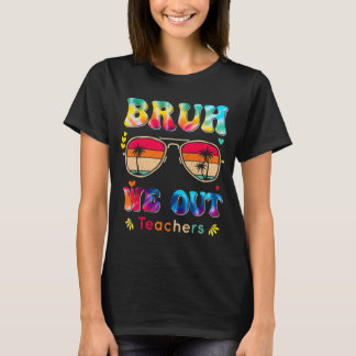 Tag der Schule Bruh Wir Lehrer Paraprofessiona T-Shirt