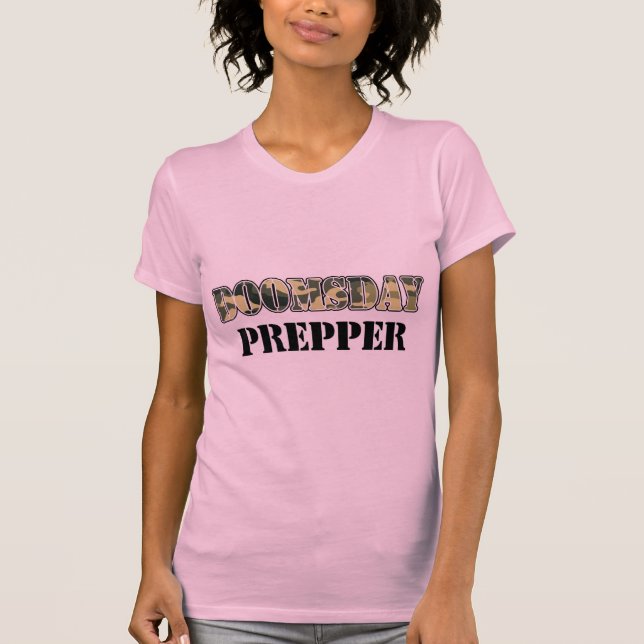 Tag des Jüngsten Gerichts Prepper T-Shirt (Vorderseite)