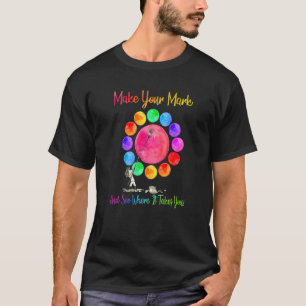 Tag des Punktes, Mach deinen Stempel und sieh, woh T-Shirt