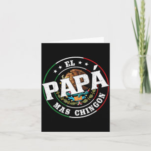 Tag des Vaters El Papa Mas Chingon Lustiger Mexika Karte