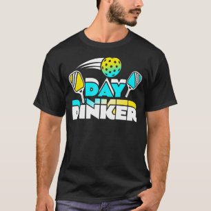 Tag Dinker Pickleball-Schlägerball-Spieler T-Shirt