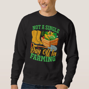 Tag frei in der landwirtschaftlichen Bauer landwir Sweatshirt