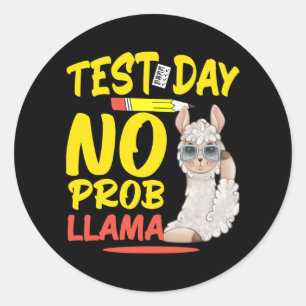 Tag ohne Prob-Lama Llama Lehrer & Amp; Studentente Runder Aufkleber