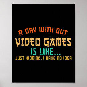 Tag Ohne Videospiele Lustiger Gamer Gaming Jungen  Poster