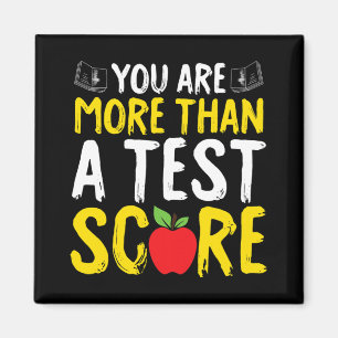 Tag Sie sind mehr als ein Test-Score-Staat Test BO Magnet