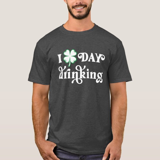 Tag trinken St. Patrick's Day Shirt (Vorderseite)