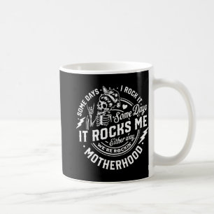 Tage, an denen ich es rocke, einige Tage, an denen Kaffeetasse
