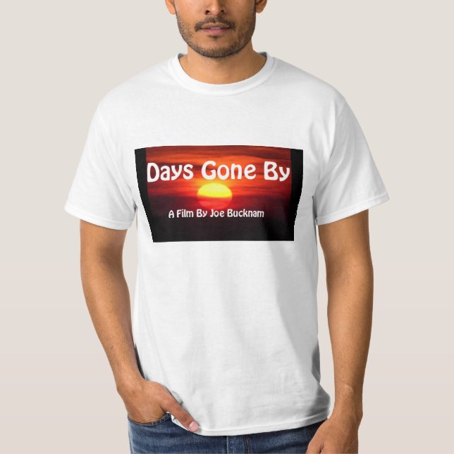 Tage gegangen durch T - Shirt (Vorderseite)