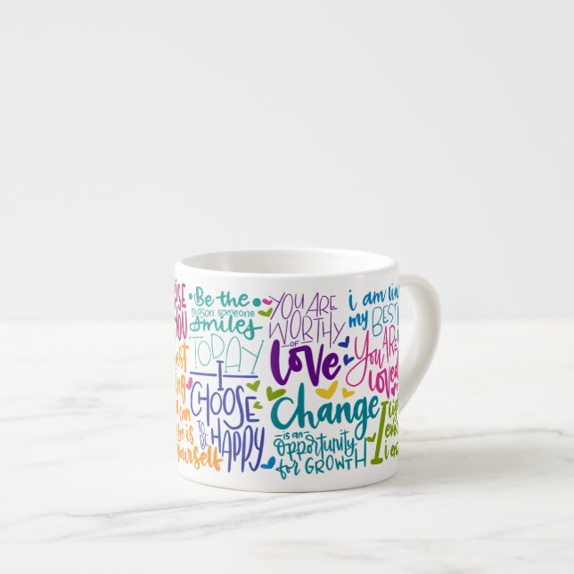 Tägliche Affirmation Espressotasse (Vorderseite Rechts)