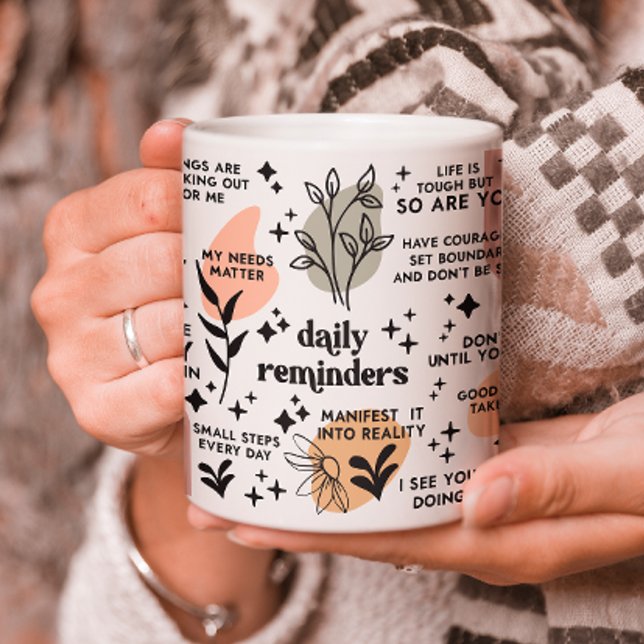 Tägliche Erinnerungen Affirmation Tasse (Von Creator hochgeladen)