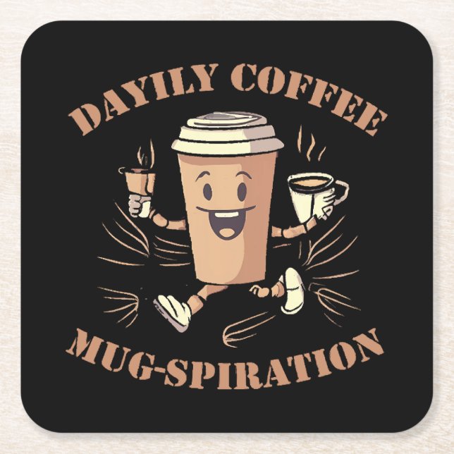 tägliche Kaffeemugspiration Rechteckiger Pappuntersetzer (Vorderseite)