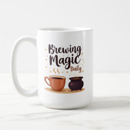 Tägliches Brauen von Magie Kaffeetasse