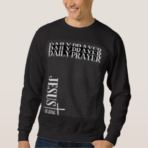 Tägliches Gebet Sweatshirt