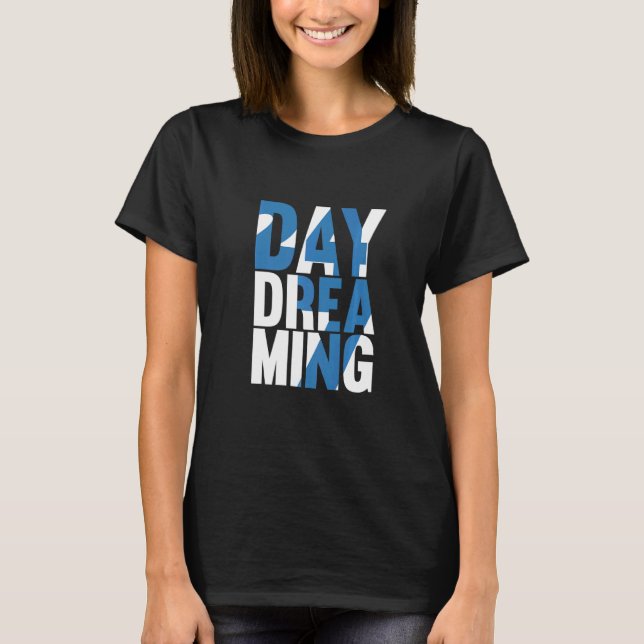 Tagträumen 247 2 T-Shirt (Vorderseite)