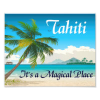 Tahiti ist ein magischer Ort 8x10 Print