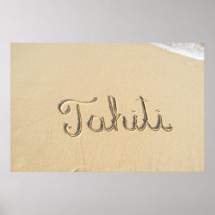 Tahiti-Schild auf dem Strand Sand Poster