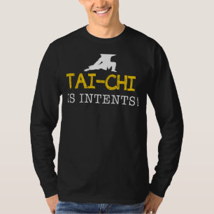 Tai Chi ist Inzeltes - FLIESSEN mit Zen und Lachen T-Shirt
