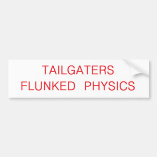 tailgaters fielen Physik durch Autoaufkleber