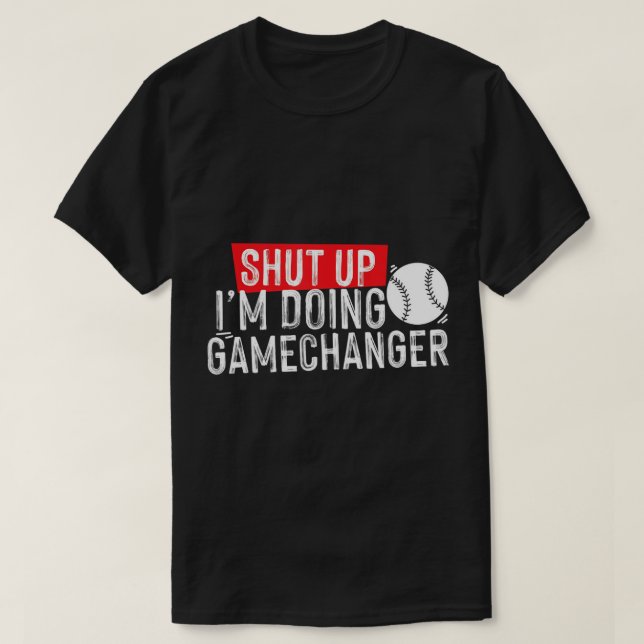 taisez Je fais le T-shirt de baseball changeur de  (Design devant)