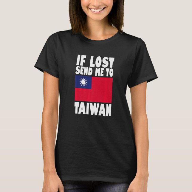 Taiwan Flag Design  If lost send me to Taiwan Prem T-Shirt (Vorderseite)