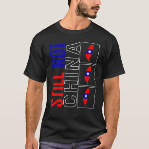 Taiwan ist immer noch nicht China-Flagge Karte Unt T-Shirt