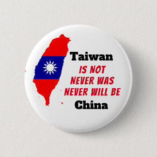 Taiwan IST KEINE China Button