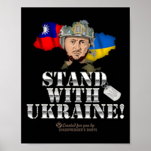 Taiwan steht mit der Ukraine und der Flagge von Ze Poster