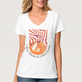 Tajine Bissara & ich weiß nicht Funny T-Shirt