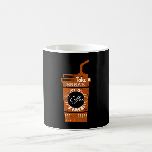 Take a break It's Coffee Time Kaffeetasse (Mittel)